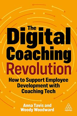 eBook (epub) The Digital Coaching Revolution de Anna Tavis, Woody Woodward