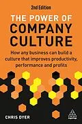 E-Book (epub) The Power of Company Culture von Chris Dyer