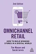 E-Book (epub) Omnichannel Retail von Tim Mason, Sarah Jarvis