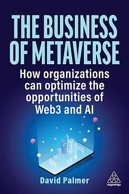 E-Book (epub) The Business of Metaverse von David Palmer