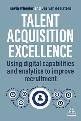 eBook (epub) Talent Acquisition Excellence de Kevin Wheeler, Bas van de Haterd