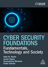 Couverture cartonnée Cyber Security Foundations de Keith Martin, Konstantinos Mersinas, Guido Schmitz