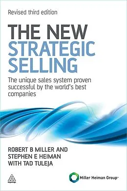 E-Book (epub) The New Strategic Selling von Robert B Miller, Stephen E Heiman, Tad Tuleja