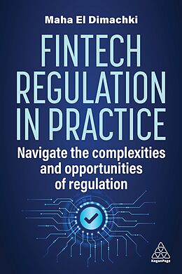 Livre Relié Fintech Regulation in Practice de Maha El Dimachki