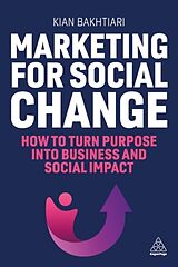 Livre Relié Marketing for Social Change de Kian Bakhtiari