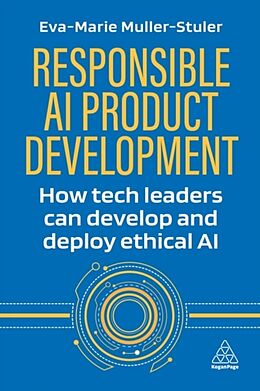 Livre Relié Responsible AI Product Development de Eva-Marie Muller-Stuler