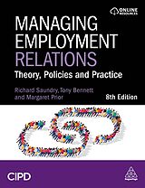 Couverture cartonnée Managing Employment Relations de Tony Bennett, Saundry Richard, Margaret Prior