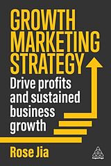 Kartonierter Einband Growth Marketing Strategy von Rose Jia