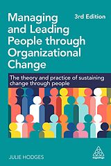 Couverture cartonnée Managing and Leading People through Organizational Change de Julie Hodges