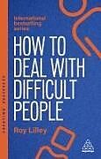 Livre Relié How to Deal with Difficult People de Lilley Roy