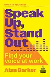 Fester Einband Speak Up, Stand Out von Alan Barker