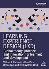 Fester Einband Learning Experience Design (Lxd) von William J. Park, Mihee Ford, Renee Watso Rothwell