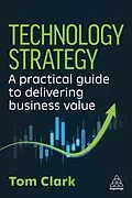 E-Book (epub) Technology Strategy von Tom Clark
