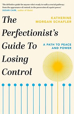 Broché The Perfectionist's Guide to Losing Control de Katherine Morgan Schafler