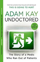 Couverture cartonnée Undoctored de Adam Kay