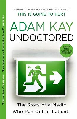 Couverture cartonnée Undoctored de Adam Kay