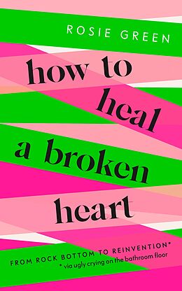 eBook (epub) How to Heal a Broken Heart de Rosie Green