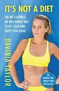 E-Book (epub) It's Not A Diet von Davinia Taylor