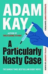 Kartonierter Einband A Particularly Nasty Case von Adam Kay