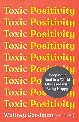 Couverture cartonnée Toxic Positivity de Whitney Goodman