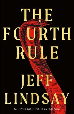 Couverture cartonnée The Fourth Rule de Jeff Lindsay