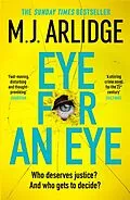 E-Book (epub) Eye for An Eye von M. J. Arlidge
