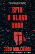 E-Book (epub) Spin a Black Yarn von Josh Malerman