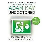 Audio CD (CD/SACD) Undoctored von Adam Kay
