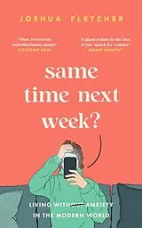 Kartonierter Einband Same Time Next Week? von Joshua Fletcher