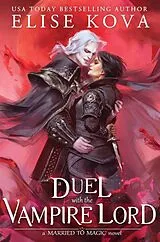 Kartonierter Einband A Duel with the Vampire Lord von Elise Kova