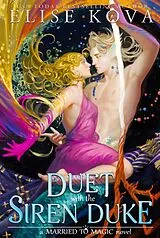 Kartonierter Einband A Duet with the Siren Duke von Elise Kova