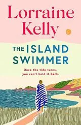 Kartonierter Einband The Island Swimmer von Lorraine Kelly