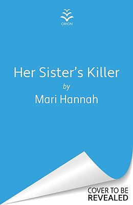 Couverture cartonnée Her Sister's Killer de Hannah Mari