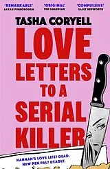 Kartonierter Einband Love Letters to a Serial Killer von Tasha Coryell