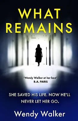 E-Book (epub) What Remains von Wendy Walker
