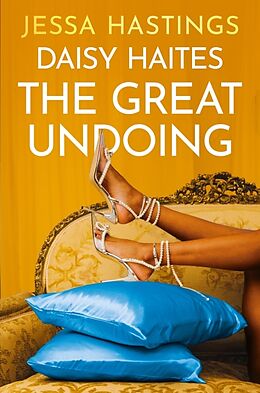 Couverture cartonnée Daisy Haites: The Great Undoing de Jessa Hastings