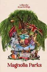 Kartonierter Einband Magnolia Parks von Jessa Hastings