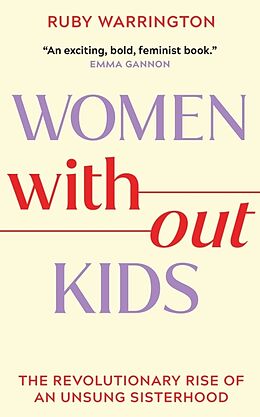 Couverture cartonnée Women Without Kids de Ruby Warrington