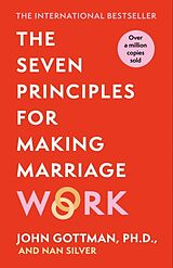 Kartonierter Einband The Seven Principles For Making Marriage Work von John Gottman