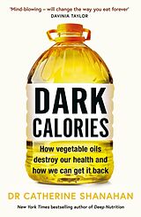 Couverture cartonnée Dark Calories de Catherine Shanahan