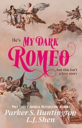 E-Book (epub) My Dark Romeo von L. J. Shen, Parker S. Huntington