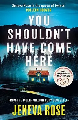 E-Book (epub) You Shouldn't Have Come Here von Jeneva Rose