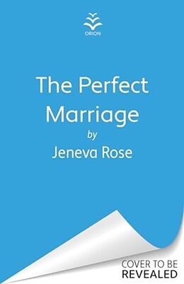 Couverture cartonnée The Perfect Marriage de Jeneva Rose