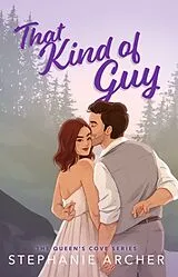 Kartonierter Einband That Kind of Guy von Archer Stephanie