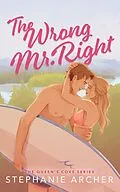 E-Book (epub) The Wrong Mr Right von Stephanie Archer