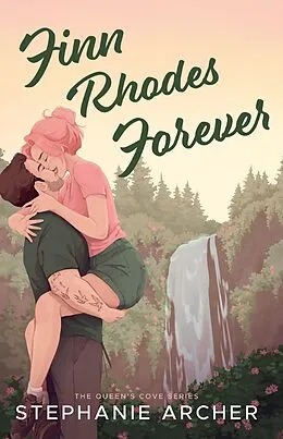 E-Book (epub) Finn Rhodes Forever von Stephanie Archer