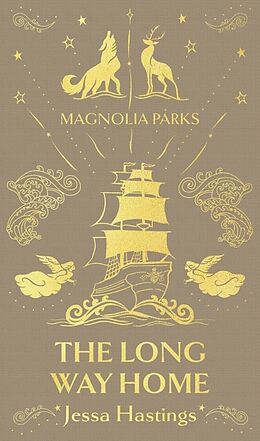 Livre Relié Magnolia Parks: The Long Way Home de Jessa Hastings
