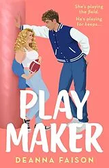 Kartonierter Einband Playmaker von Deanna Faison