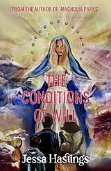Kartonierter Einband The Conditions of Will von Jessa Hastings