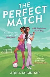 Kartonierter Einband (Kt) The Perfect Match von Adiba Jaigirdar